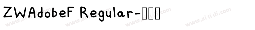 ZWAdobeF Regular字体转换